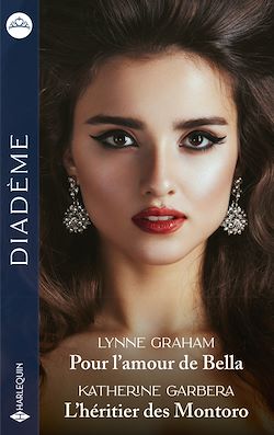 Télécharger le livre :  Pour l'amour de Bella - L'héritier des Montoro