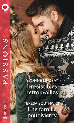 Télécharger le livre :  Irrésistibles retrouvailles - Une famille pour Merry
