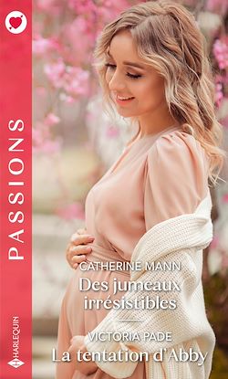 Télécharger le livre :  Des jumeaux irrésistibles - La tentation d'Abby