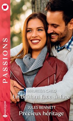 Télécharger le livre :  Un brûlant face-à-face - Précieux héritage