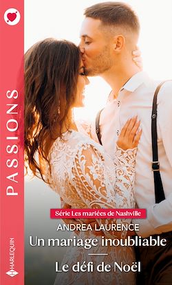 Télécharger le livre :  Un mariage inoubliable - Le défi de Noël