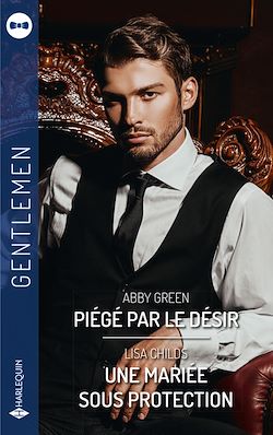 Télécharger le livre :  Piégé par le désir - Une mariée sous protection