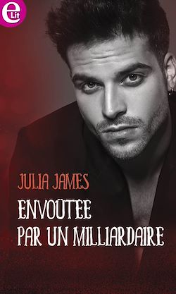 Télécharger le livre :  Envoûtée par un milliardaire