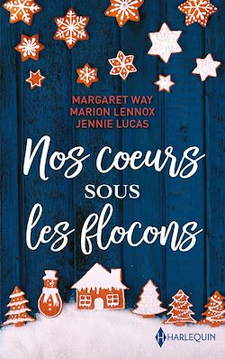Télécharger le livre :  Nos coeurs sous les flocons