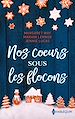 Télécharger le livre :  Nos coeurs sous les flocons