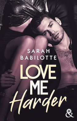 Télécharger le livre :  Love Me Harder