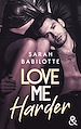 Télécharger le livre :  Love Me Harder