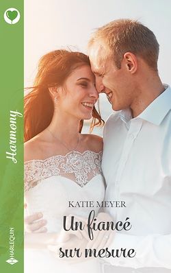 Télécharger le livre :  Un fiancé sur mesure