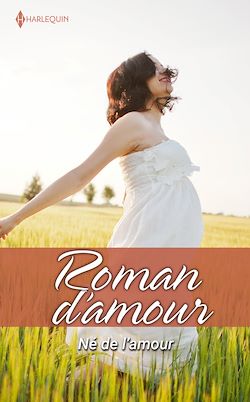 Télécharger le livre :  Né de l'amour