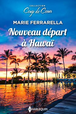 Télécharger le livre :  Nouveau départ à Hawaï