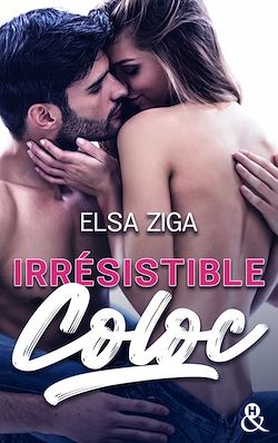 Télécharger le livre :  Irrésistible coloc