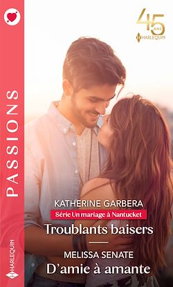 Télécharger le livre :  Troublants baisers - D'amie à amante