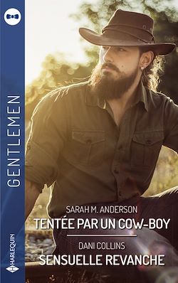 Télécharger le livre :  Tentée par un cow-boy - Sensuelle revanche