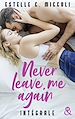 Télécharger le livre :  Never Leave Me Again - Intégrale