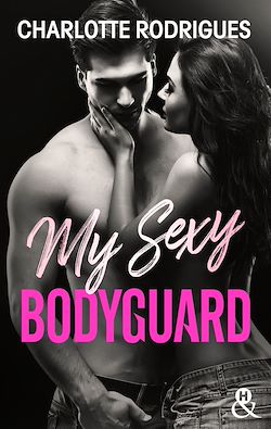 Télécharger le livre :  My Sexy Bodyguard