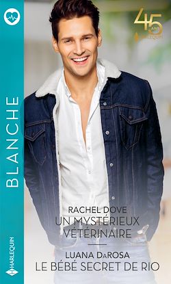 Télécharger le livre :  Un mystérieux vétérinaire - Le bébé secret de Rio