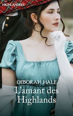 Télécharger le livre :  L'amant des Highlands