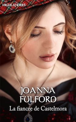 Télécharger le livre :  La fiancée de Castlemora