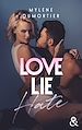 Télécharger le livre :  Love, Lie, Hate