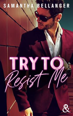Télécharger le livre :  Try to Resist Me