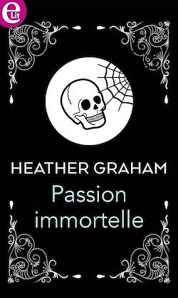 Télécharger le livre :  Passion immortelle