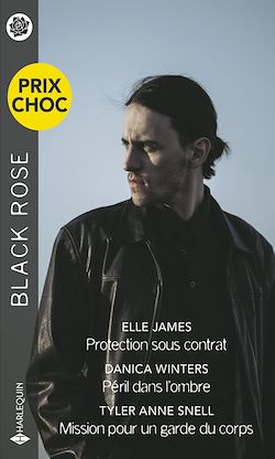 Télécharger le livre :  Protection sous contrat - Péril dans l'ombre - Mission pour un garde du corps
