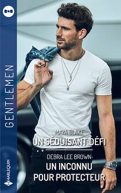 Télécharger le livre :  Un séduisant défi - Un inconnu pour protecteur