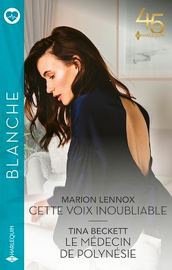 Télécharger le livre :  Cette voix inoubliable - Le médecin de Polynésie