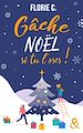 Télécharger le livre :  Gâche Noël si tu l'oses !