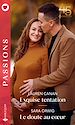 Télécharger le livre :  Exquise tentation - Le doute au coeur