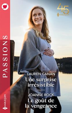 Télécharger le livre :  Une surprise irrésistible - Le goût de la vengeance