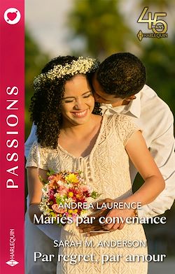 Télécharger le livre :  Mariés par convenance - Par regret, par amour