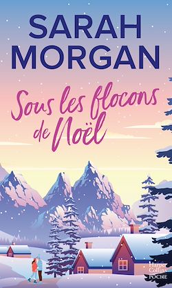 Télécharger le livre :  Sous les flocons de Noël