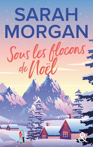 Téléchargez le livre :  Sous les flocons de Noël
