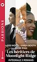 Télécharger le livre :  Les héritiers de Moonlight Ridge - Intégrale 3 romans