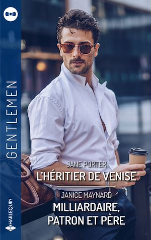 Téléchargez le livre :  L'héritier de Venise - Milliardaire, patron et père