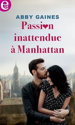 Télécharger le livre :  Passion inattendue à Manhattan