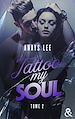 Télécharger le livre :  Tattoo My Soul - Tome 2