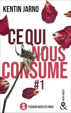 Télécharger le livre :  Ce qui nous consume #1 : Fashion Week de Paris