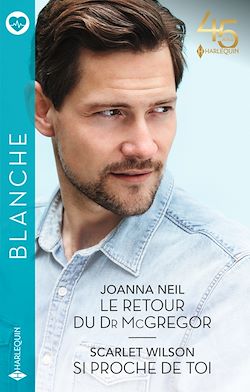 Télécharger le livre :  Le retour du Dr McGregor - Si proche de toi