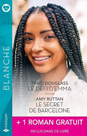 Téléchargez le livre :  Le défi d'Emma - Le secret de Barcelone + 1 roman gratuit