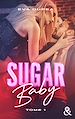 Télécharger le livre :  Sugar Baby - Tome 1
