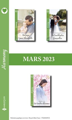 Téléchargez le livre :  Pack mensuel Harmony - 3 romans (Mars 2023)
