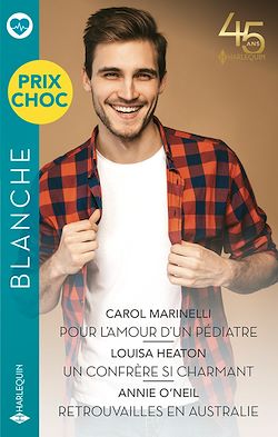 Télécharger le livre :  Pour l'amour d'un pédiatre - Un confrère si charmant - Retrouvailles en Australie