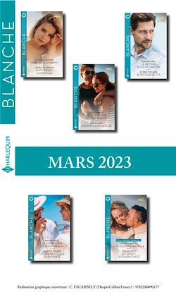 Télécharger le livre :  Pack mensuel Blanche - 10 romans (Mars 2023)