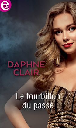 Télécharger le livre :  Le tourbillon du passé