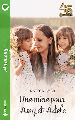Téléchargez le livre :  Une mère pour Amy et Adele