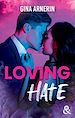 Télécharger le livre :  Loving Hate