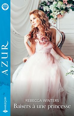 Télécharger le livre :  Baisers à une princesse