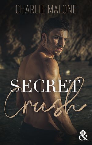 Téléchargez le livre :  Secret Crush